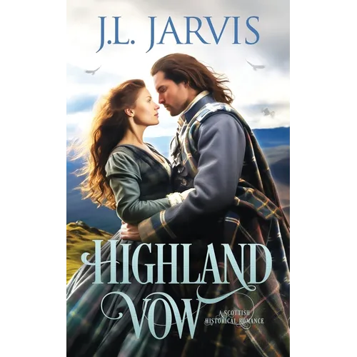 Highland Vow: A Sweet Scottish Historical Romance