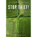 Stop, Thief!: The Commons, Enclosures, and Resistance