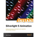 Silverlight 5: Fast Track Your Way to Animation