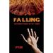 Falling: Machinations of My Mind