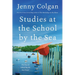 Studies at the School by the Sea: The Fourth School by the Sea Novel