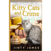 Kitty Cats and Crime: A Norwegian Forest Cat Café Cozy Mystery - Book 6