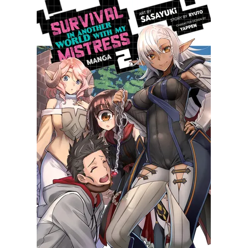 Survival in Another World with My Mistress! (Manga) Vol. 2