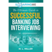 SoaringME The Ultimate Guide to Successful Banking Job Interviewing