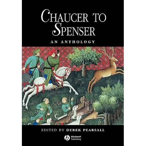 Chaucer to Spenser Anthology