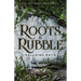 Roots & Rubble