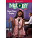 Melody: Never Stop Singing