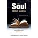 The Soul Repair Manual- Volume One: Self Esteem