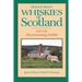Single-Malt Whiskies of Scotland: For the Discriminating Imbiber