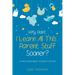 Why Didn't I Learn All This Parent Stuff Sooner?: A Mother-Baby Nurse's Guide