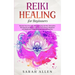Reiki Healing for beginners: Become Your Own Self-Therapist Using the Best Alternative Therapeutic Strategies to Increase your Energy, Happiness and M