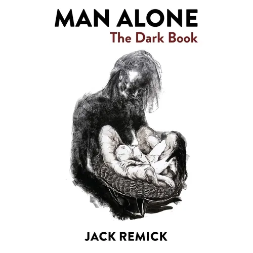 Man Alone: The Dark Book