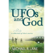 UFOs and God (a collection of short stories)