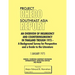 Project Checo Southeast Asia Study: An Overview of Insurgency and Counterinsurgency in Thailand Through 1973