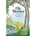 Oh, Bother: Winnie-The-Pooh Is Befuddled, Too (a Smackerel-Sized Parody of Modern Life)