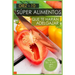 10 Super Alimentos que te haran Adelgazar: Adelgazar Comiendo