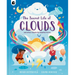 The Secret Life of Clouds: And Other Wonderful Weather Forms