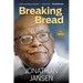 BREAKING BREAD - A Memoir