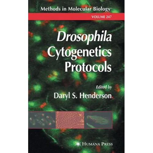Drosophila Cytogenetics Protocols
