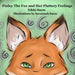 Finley The Fox and Her Fluttery Feelings