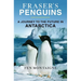 Fraser's Penguins: Warning Signs from Antarctica