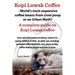 Kopi Luwak Coffee - World's Most Expensive Coffee Beans from Civet Poop or an Urban Myth?