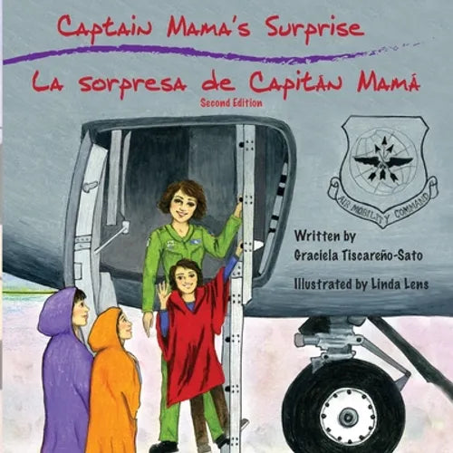 Captain Mama's Surprise / La Sorpresa de Capitán Mamá: 2nd in an award-winning, bilingual children's aviation picture book series