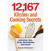 12,167 Kitchen and Cooking Secrets: Everyday Tips, Hints, Techniques and More