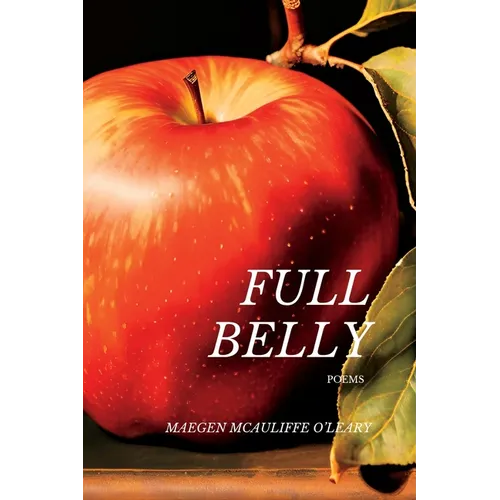 Full Belly: Poems