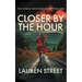 Closer By The Hour