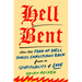 Hell Bent: How the Fear of Hell Holds Christians Back from a Spirituality of Love