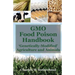 GMO Food Poison Handbook: 'Genetically-Modified' Agriculture and Animals