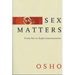 Sex Matters: From Sex to Superconsciousness
