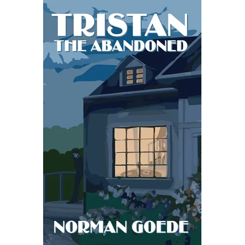 Tristan The Abandoned