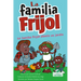 La Familia Frijol Planta Un Jardín (the Beans Plant a Garden)