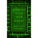 Evening at the Talk House (TCG Edition)