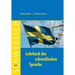 Lehrbuch der schwedischen Sprache: für Anfänger