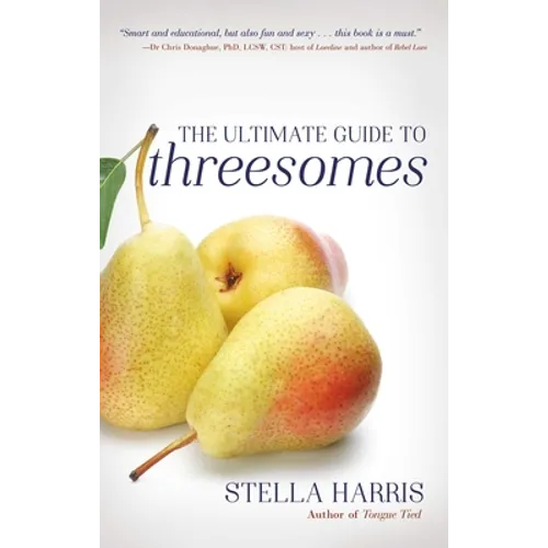 The Ultimate Guide to Threesomes