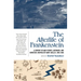 The Afterlife of Frankenstein: A Century of Mad Science, Automata, and Monsters Inspired by Mary Shelley, 1818-1918