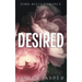 Desired: Dark BWWM Bully Romance