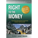 Right to the Money: The 7 Ways Wealthy Investors Expand Their Wealth