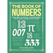 The Book of Numbers: From Zero to Infinity, an Entertaining List of Every Number That Counts