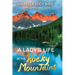 A Lady's Life in the Rocky Mountains: Victorian Travelogue Series (Annotated)