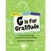 G is for Gratitude: A Journal to Encourage Moments of Gratitude in Children