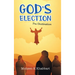God's Election: Pre Destination