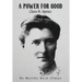 A Power for Good: Clara B. Spence
