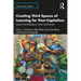 Creating Third Spaces of Learning for Post-Capitalism: Lessons from Educators, Artists, and Activists