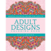 Adult Designs Coloring Book - Design Coloring Books For Adults