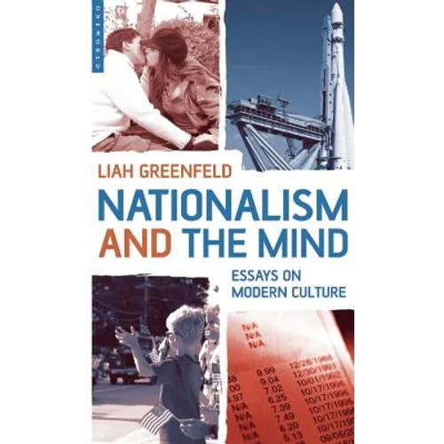 Nationalism and the Mind: Essays on Modern Culture