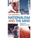 Nationalism and the Mind: Essays on Modern Culture